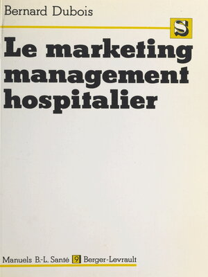 cover image of Le marketing management hospitalier
